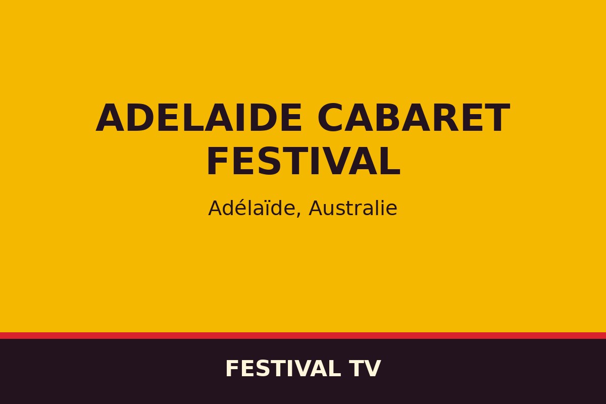 Adelaide Cabaret Festival — affiche / photo officielle