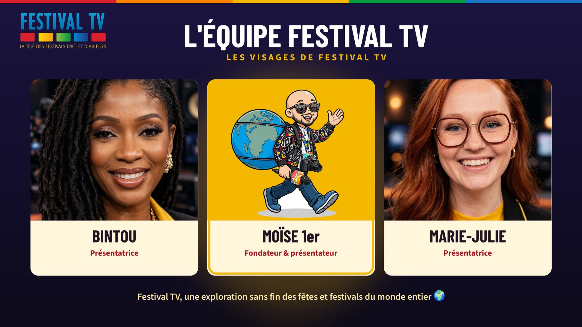 Affiche officielle de l'équipe Festival TV : Bintou, Moïse 1er et Marie-Julie, les visages de Festival TV