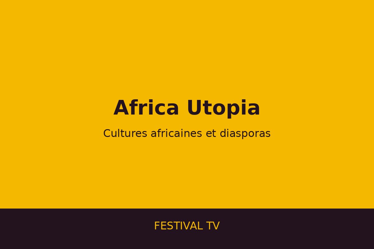 Africa Utopia — affiche / photo officielle