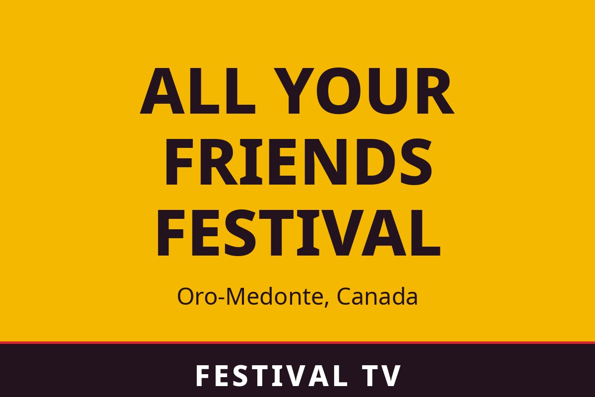 All Your Friends Festival — visuel Festival TV