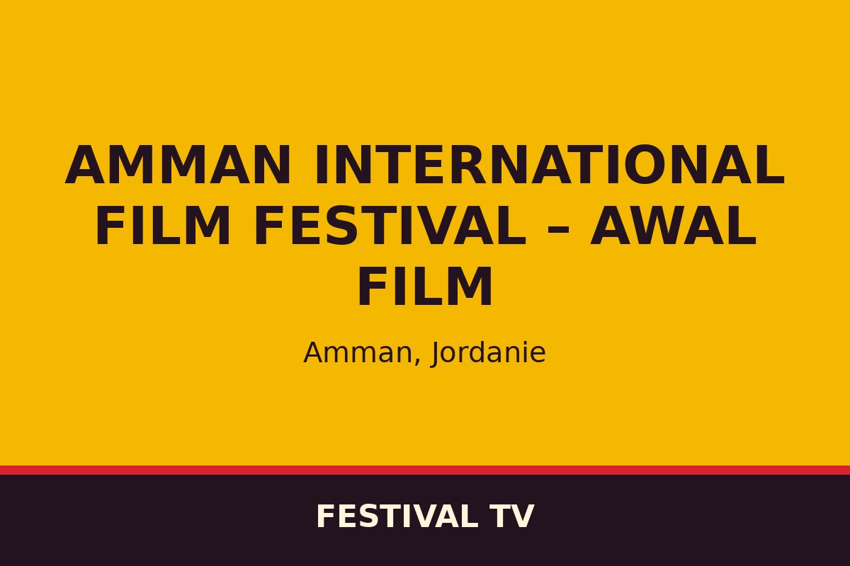 Amman International Film Festival – Awal Film — affiche / photo officielle