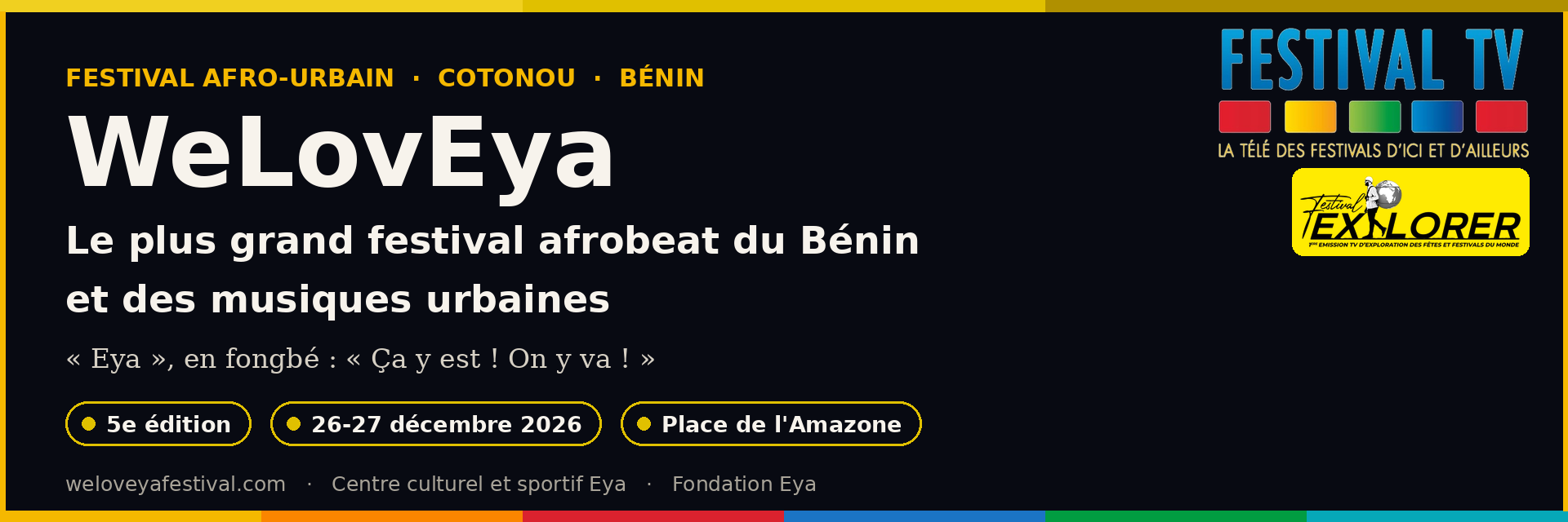 Bannière Festival TV — WeLovEya Festival, Cotonou