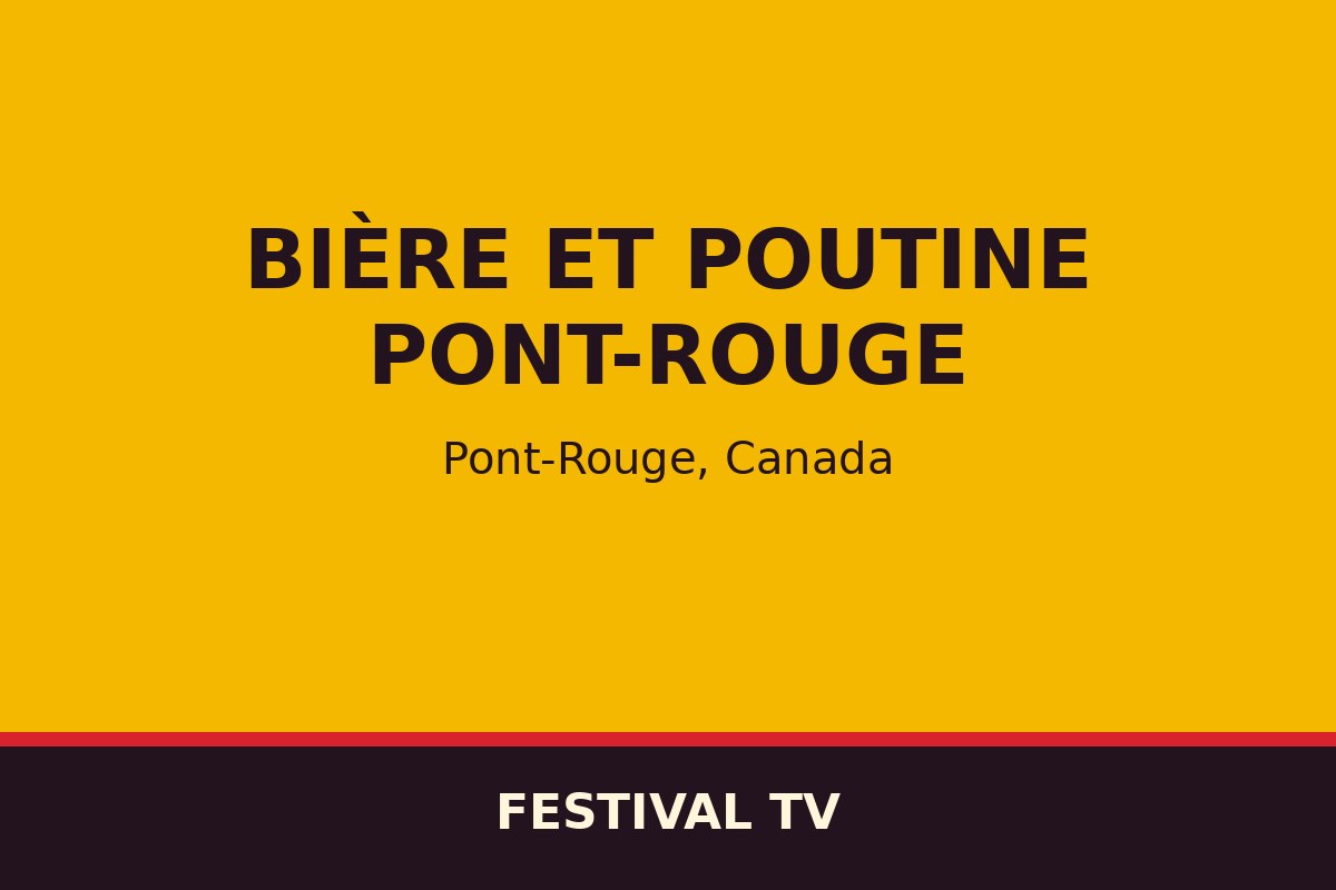 Bière et poutine Pont-Rouge — affiche / photo officielle