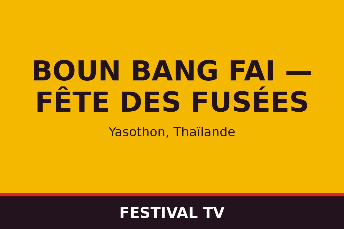 Boun Bang Fai — Fête des fusées — affiche / photo officielle