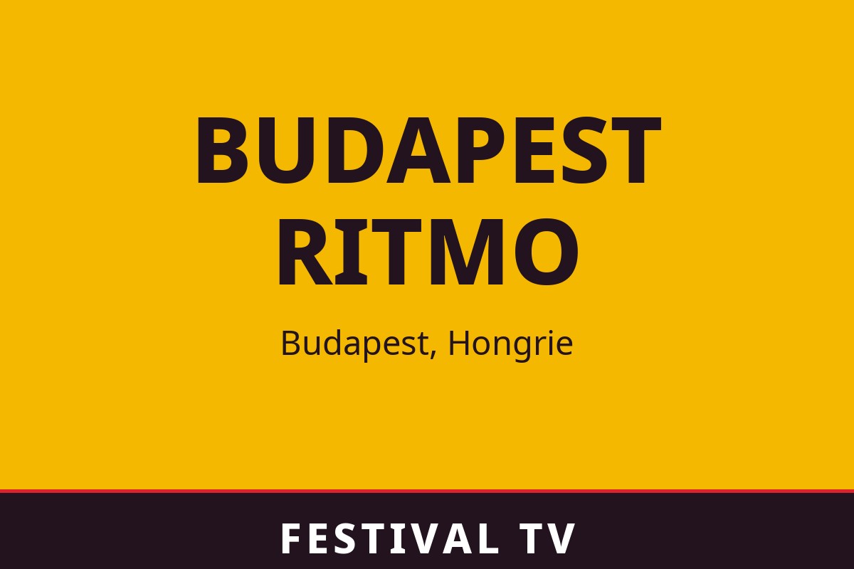 Budapest Ritmo — visuel Festival TV