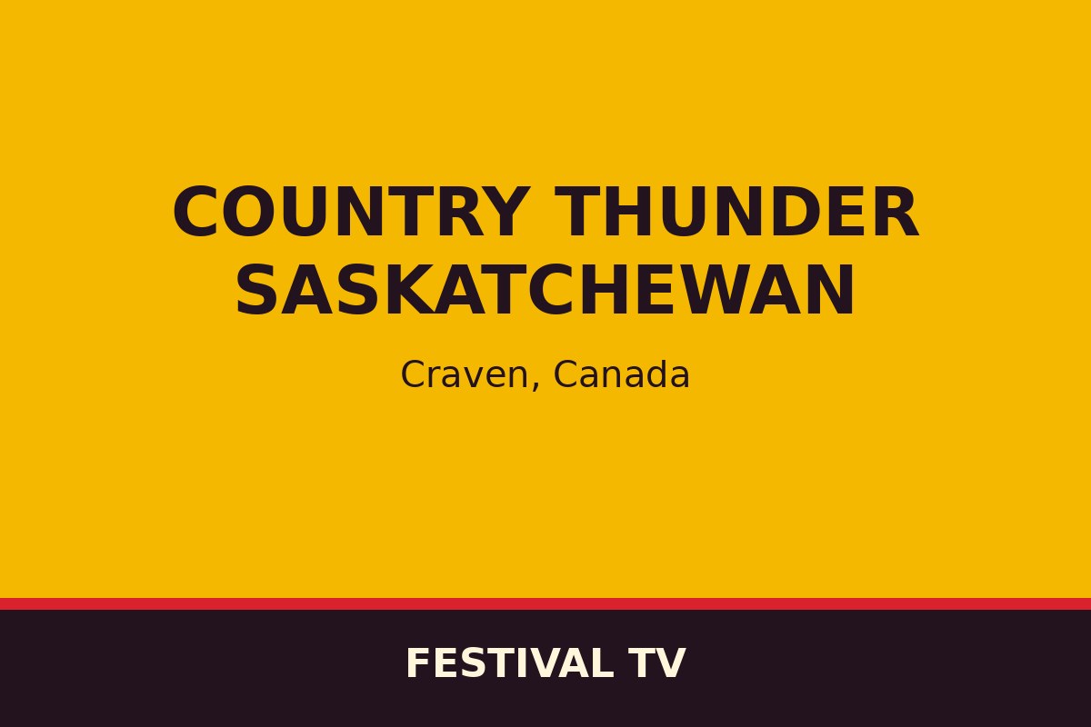 Country Thunder Saskatchewan — affiche / photo officielle