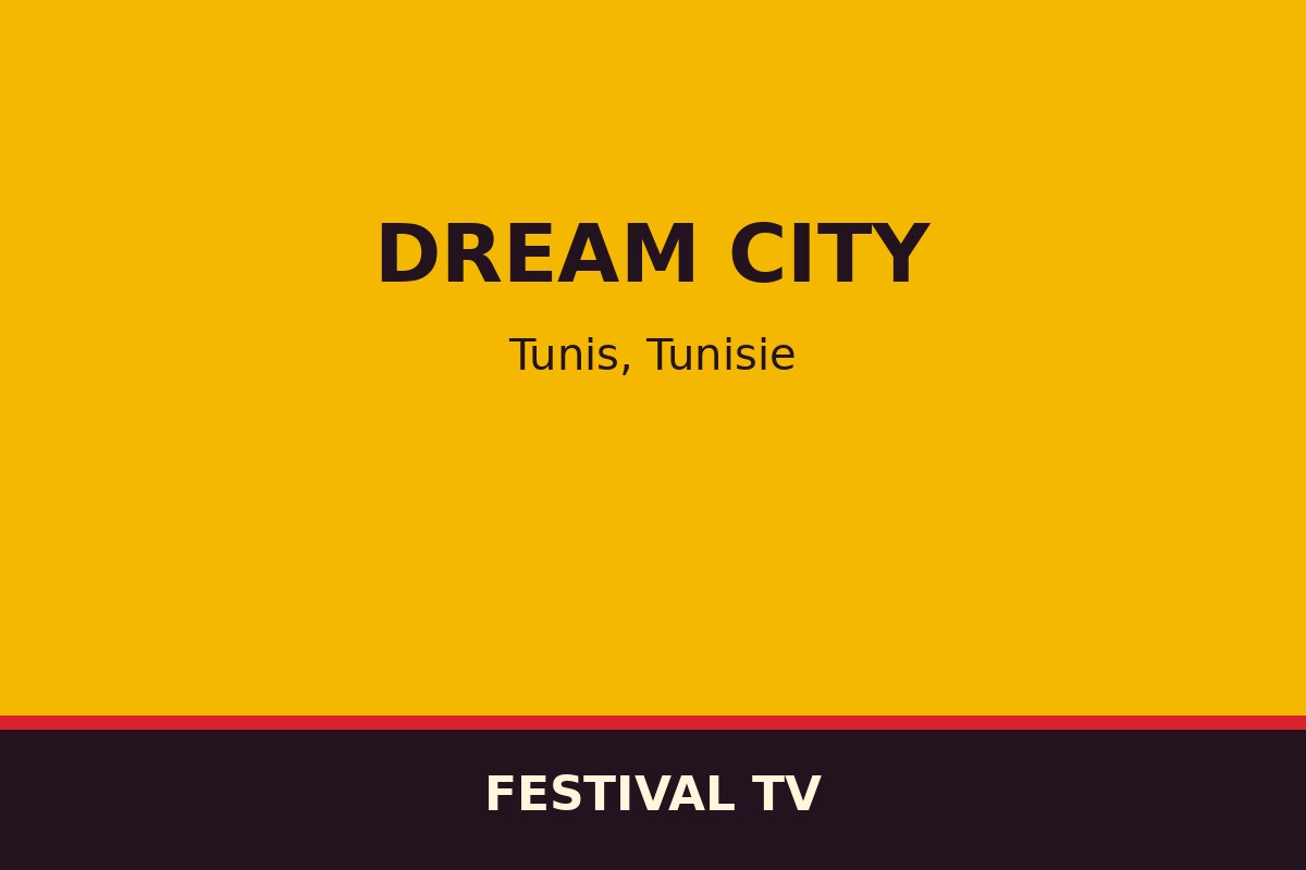 Dream City — affiche / photo officielle