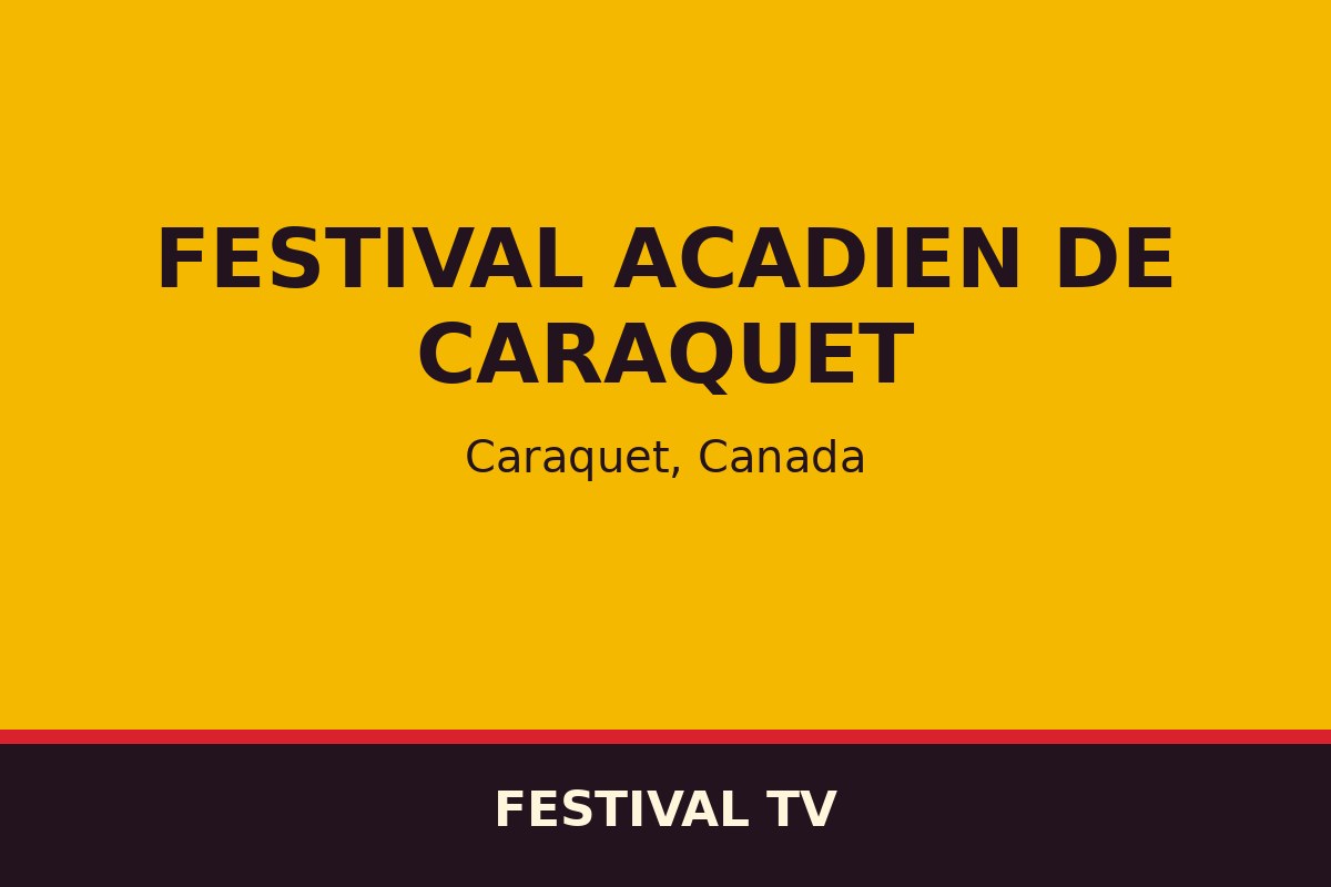 Festival acadien de Caraquet — affiche / photo officielle