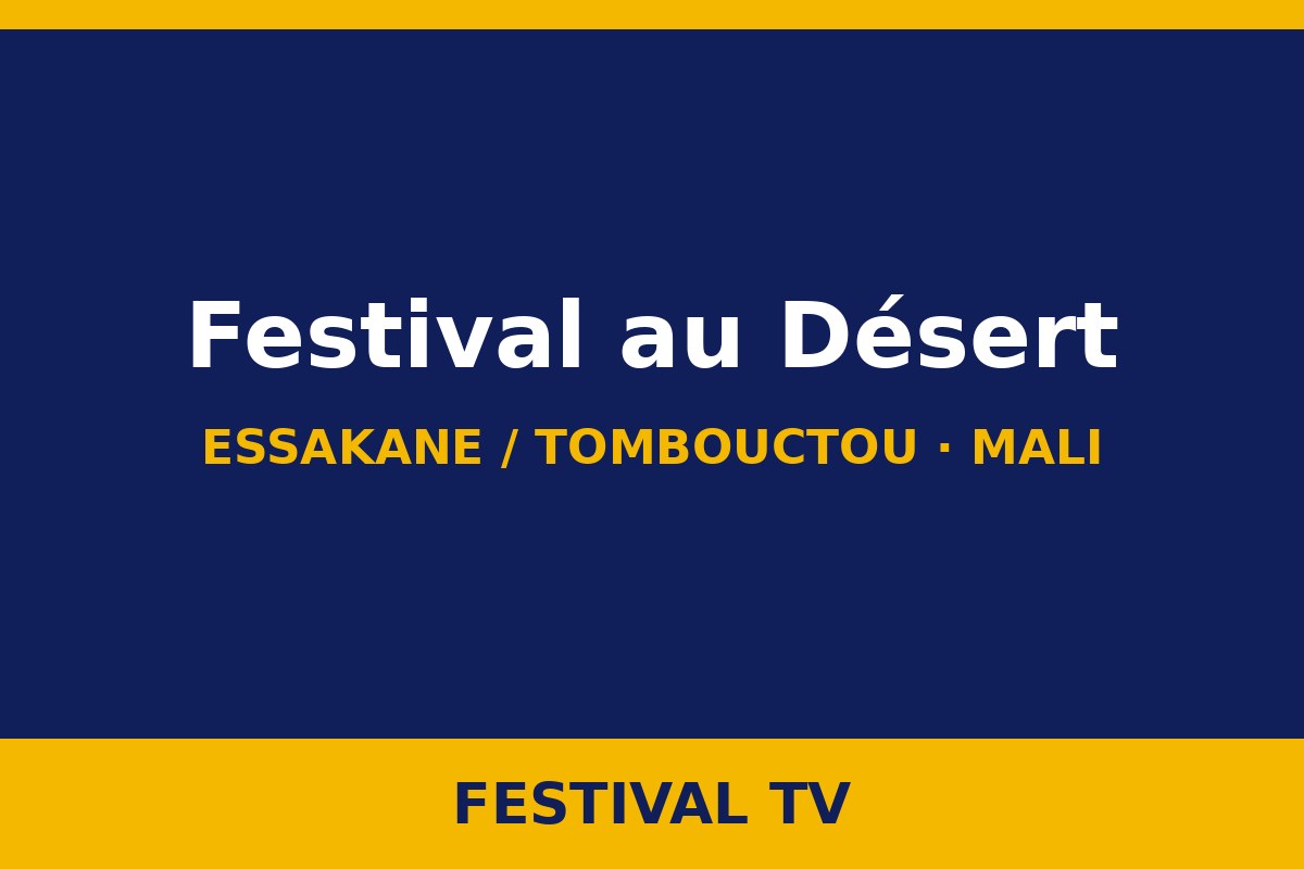 Festival au Désert — visuel Festival TV