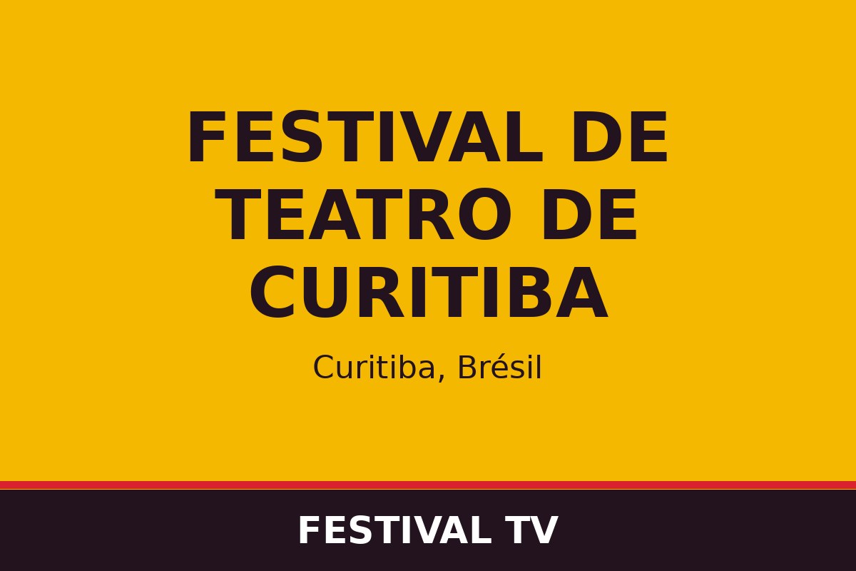 Festival de Teatro de Curitiba — affiche / photo officielle