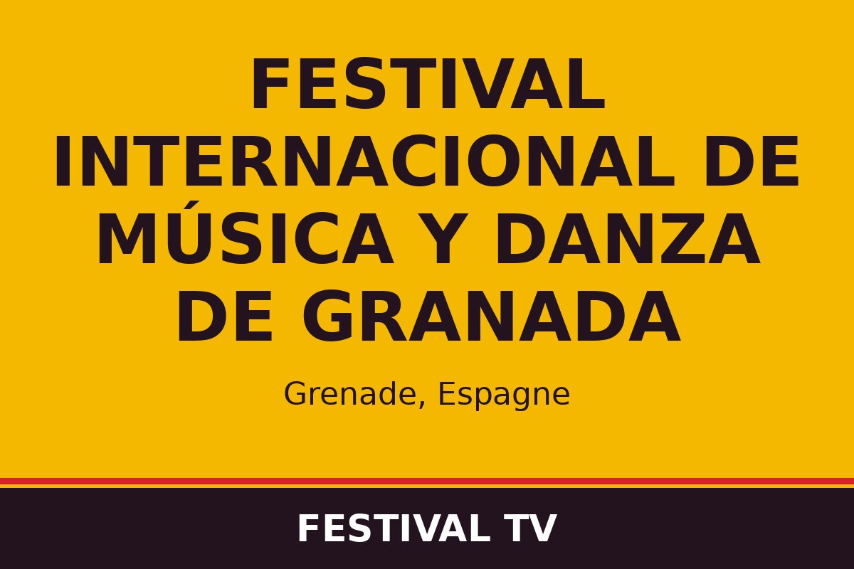Festival Internacional de Música y Danza de Granada — visuel Festival TV
