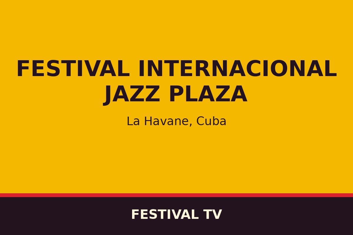 Festival Internacional Jazz Plaza — affiche / photo officielle