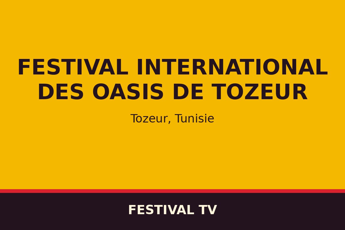 Festival international des oasis de Tozeur — affiche / photo officielle