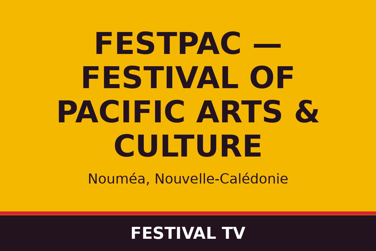 FestPAC — Festival of Pacific Arts & Culture — affiche / photo officielle