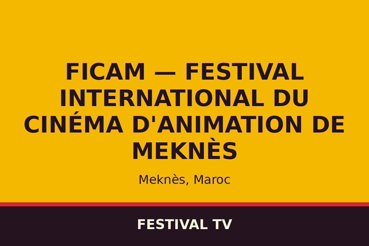 FICAM — Festival international du cinéma d'animation de Meknès — affiche / photo officielle