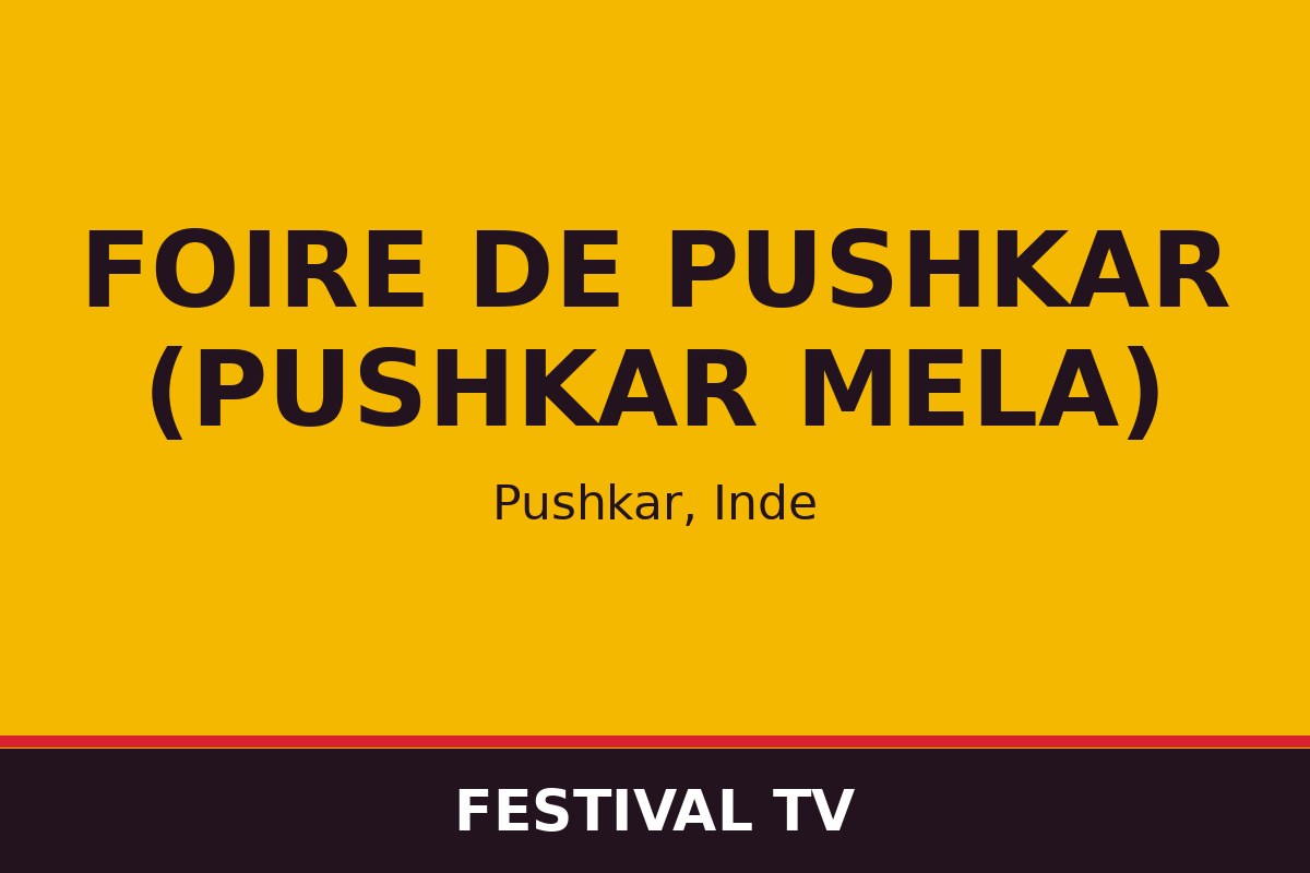 Foire de Pushkar (Pushkar Mela) — affiche / photo officielle