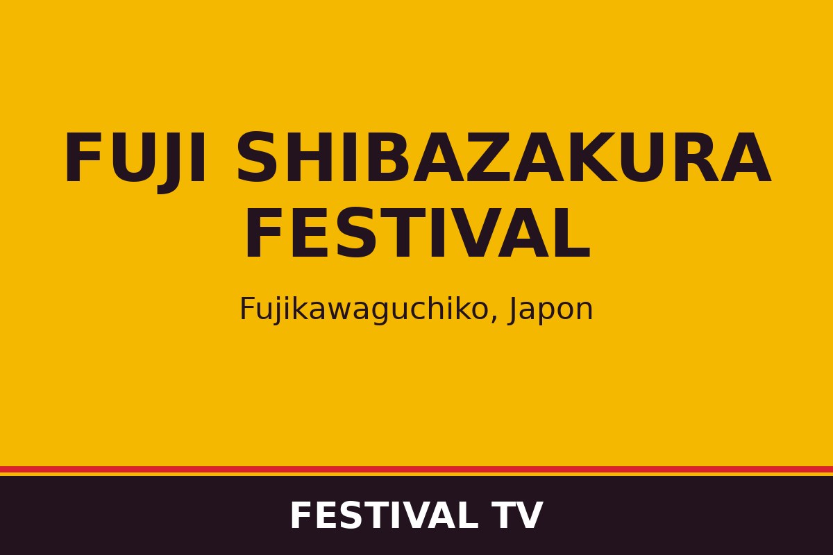 Fuji Shibazakura Festival — visuel Festival TV