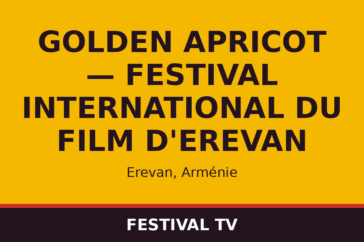 Golden Apricot — Festival international du film d'Erevan — affiche / photo officielle