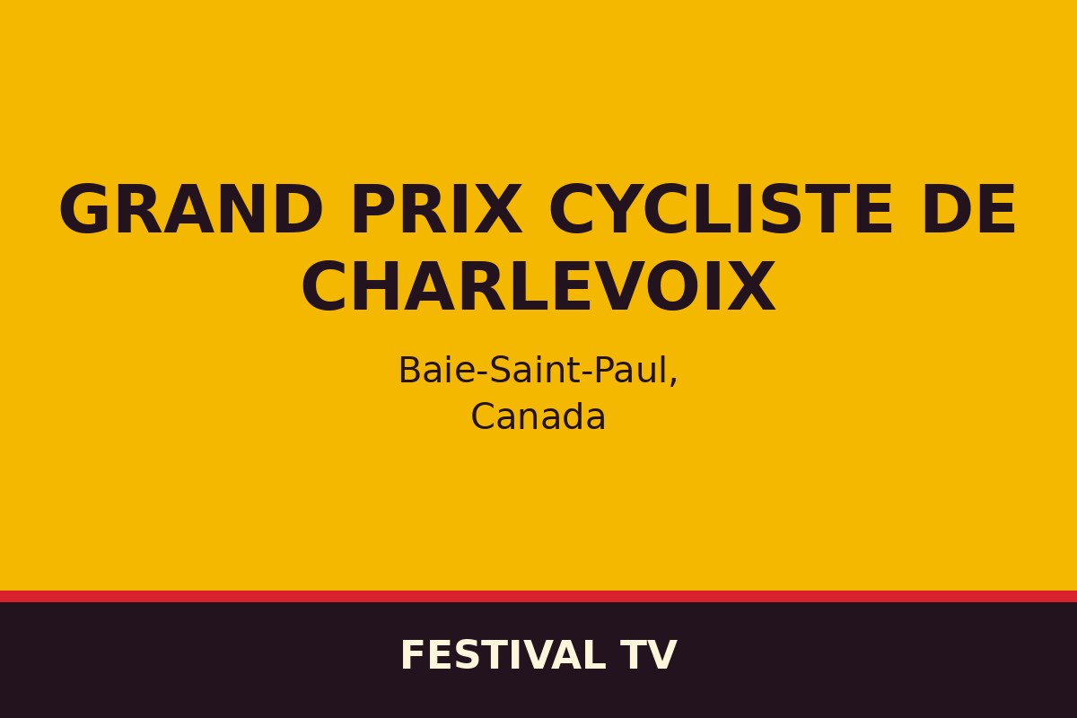 Grand Prix Cycliste de Charlevoix — affiche / photo officielle