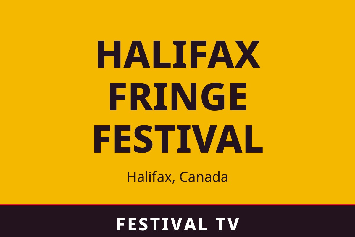 Halifax Fringe Festival — visuel Festival TV