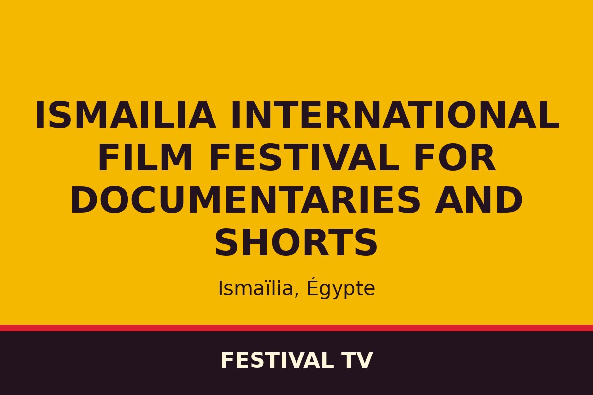 Ismailia International Film Festival for Documentaries and Shorts — affiche / photo officielle