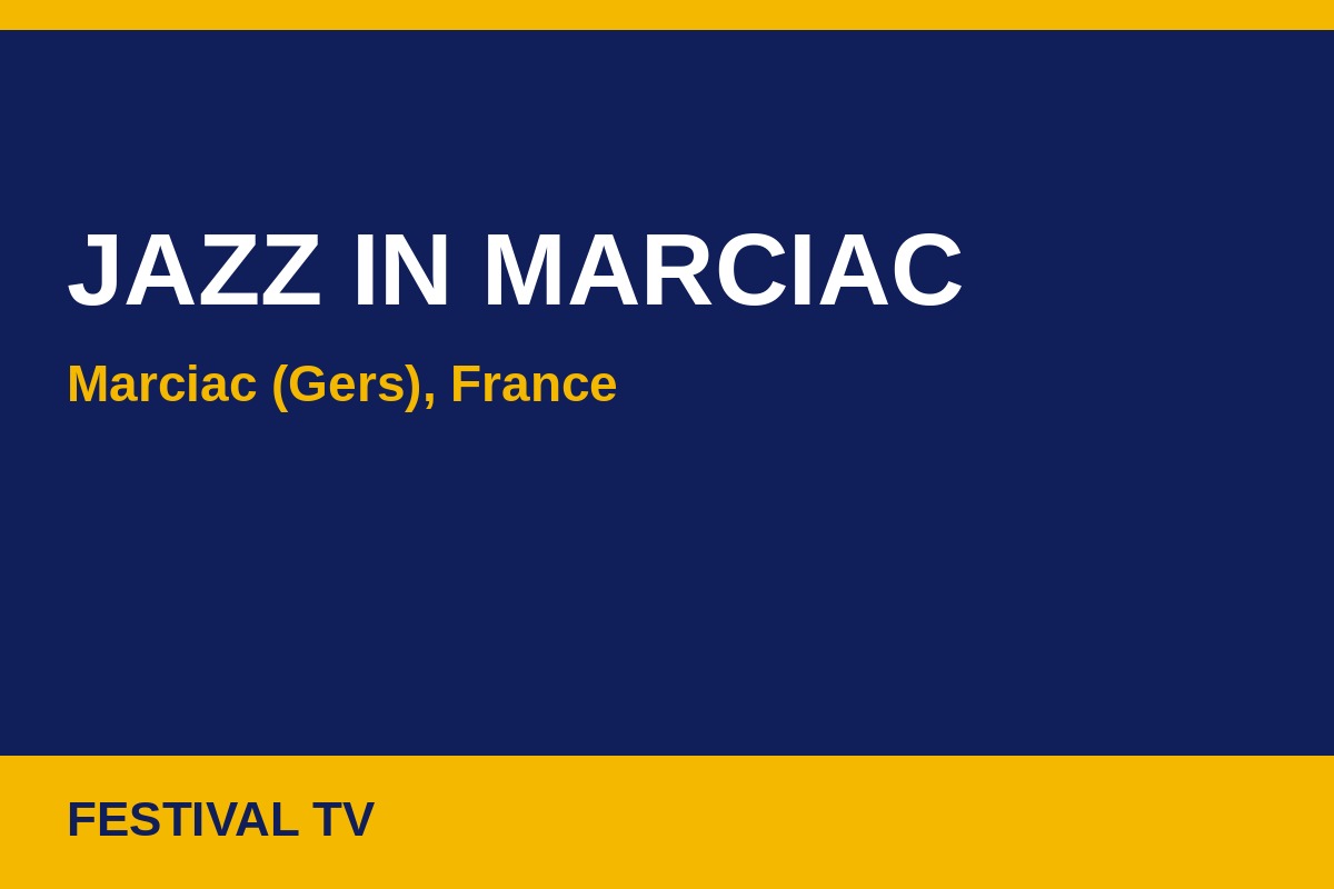 Jazz in Marciac — visuel Festival TV