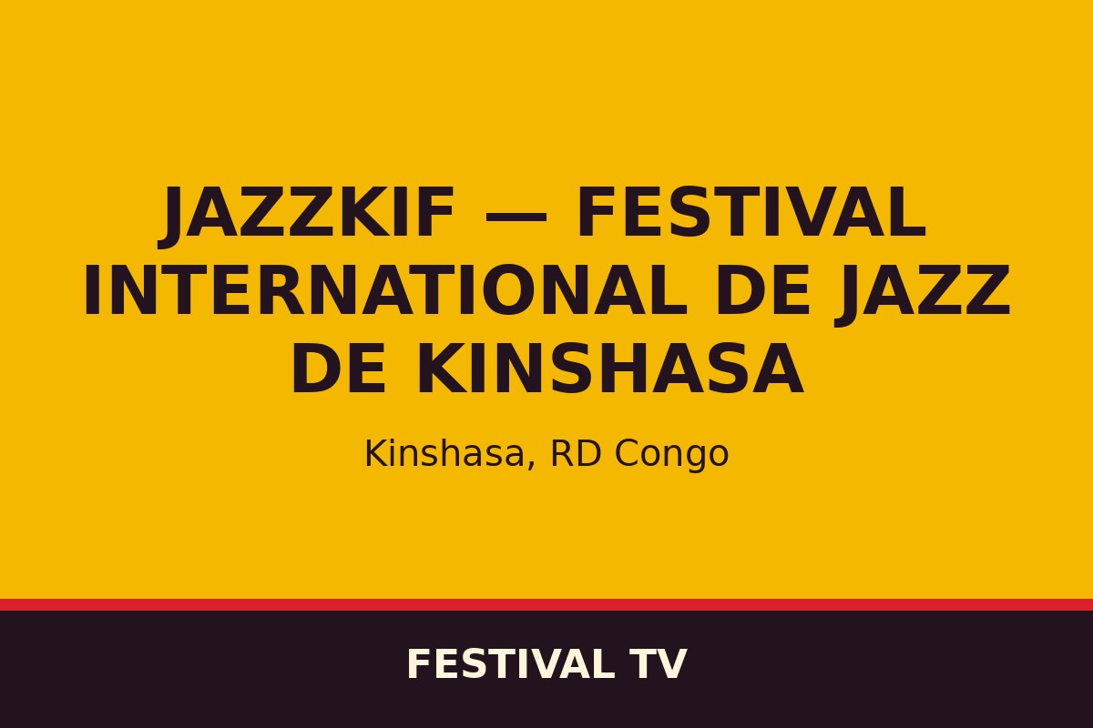 JazzKif — Festival international de jazz de Kinshasa — affiche / photo officielle