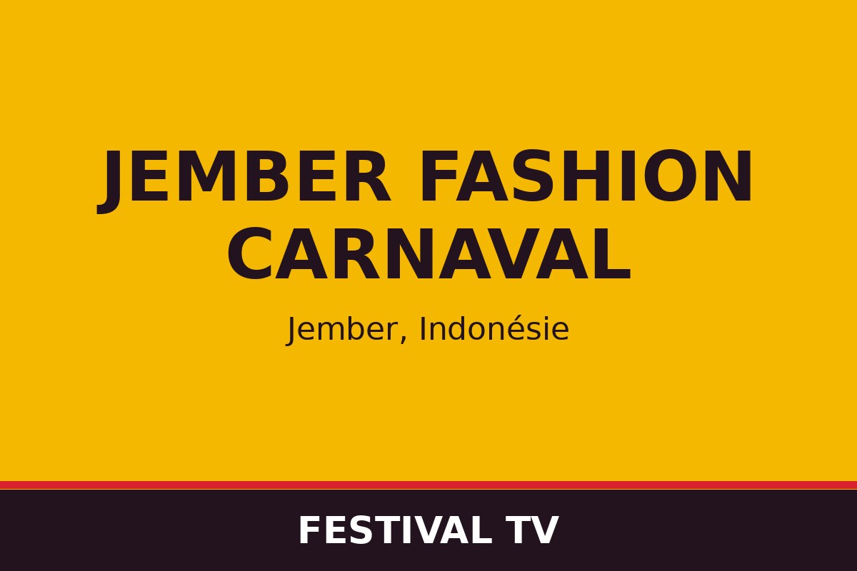 Jember Fashion Carnaval — affiche / photo officielle