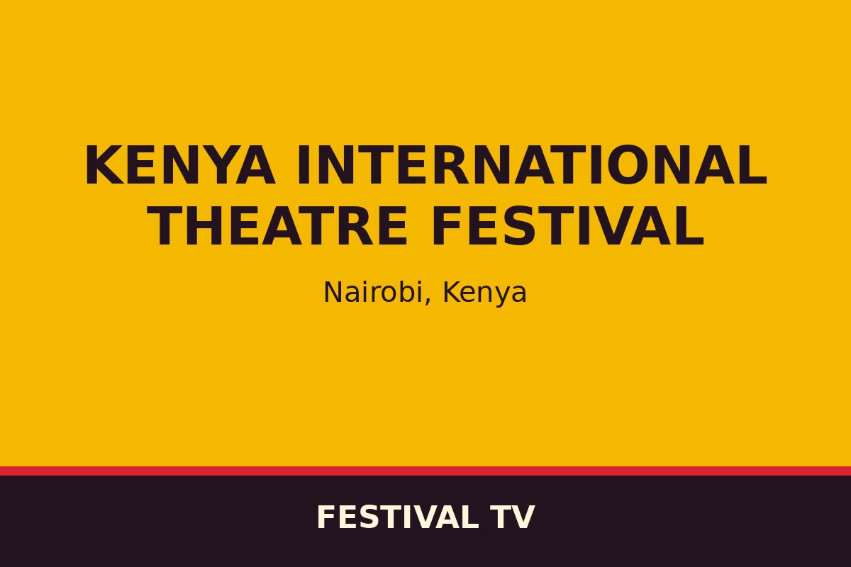 Kenya International Theatre Festival — affiche / photo officielle