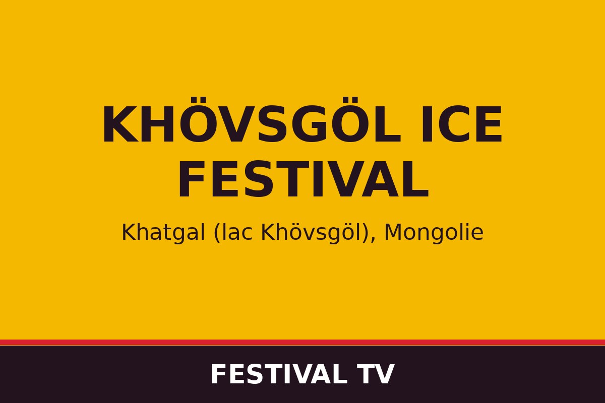 Khövsgöl Ice Festival — affiche / photo officielle