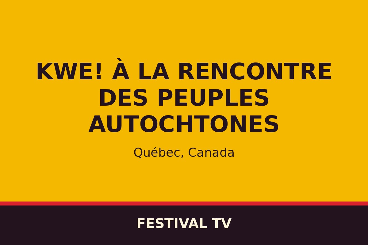 KWE! À la rencontre des peuples autochtones — affiche / photo officielle