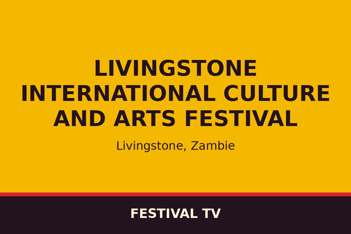 Livingstone International Culture and Arts Festival — affiche / photo officielle