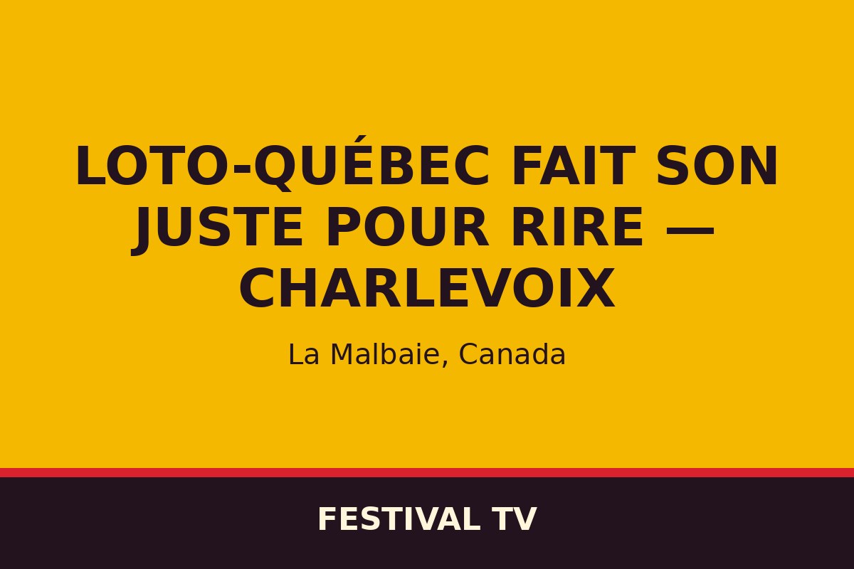 Loto-Québec fait son Juste pour rire — Charlevoix — affiche / photo officielle