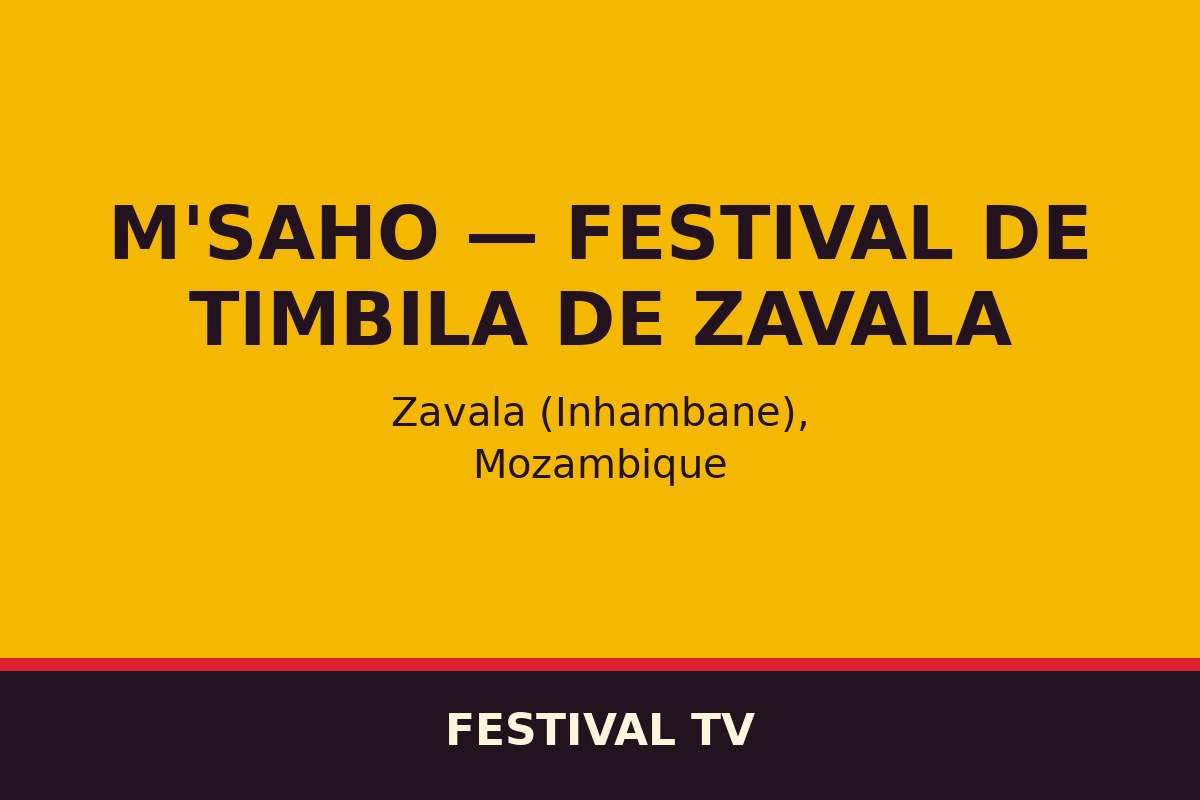 M'Saho — Festival de Timbila de Zavala — affiche / photo officielle