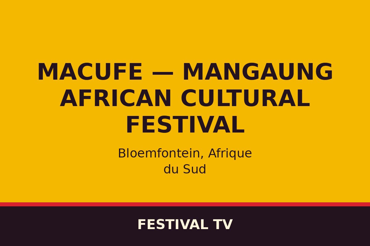 MACUFE — Mangaung African Cultural Festival — affiche / photo officielle