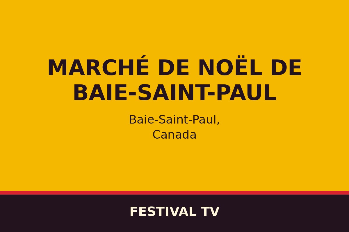 Marché de Noël de Baie-Saint-Paul — affiche / photo officielle