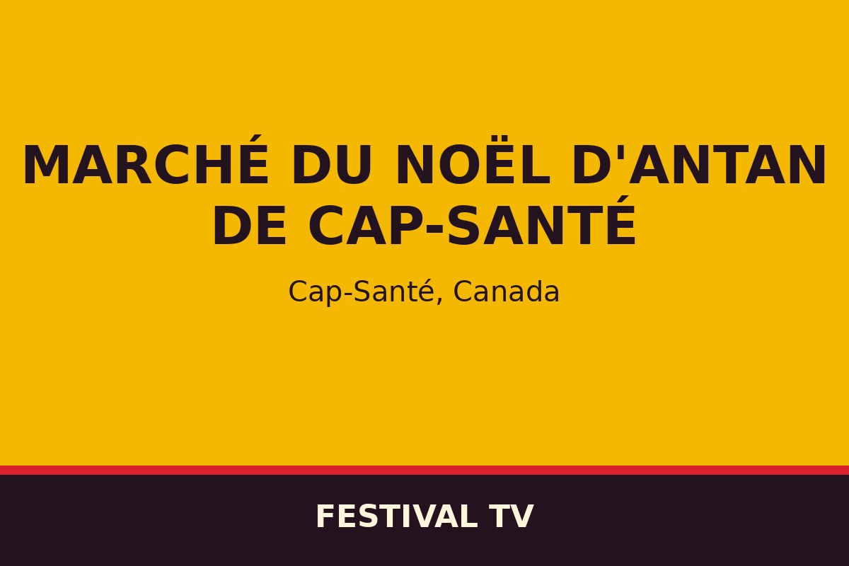 Marché du Noël d'antan de Cap-Santé — affiche / photo officielle