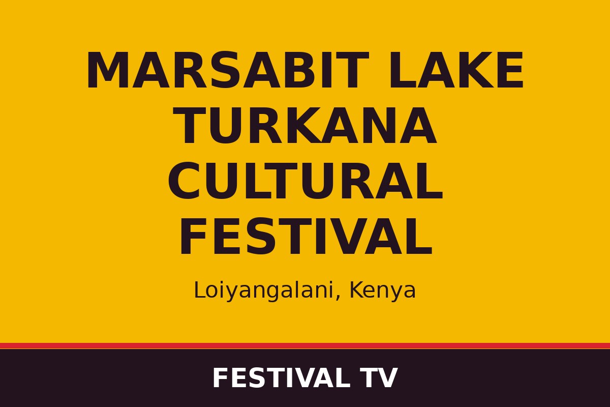 Marsabit Lake Turkana Cultural Festival — affiche / photo officielle