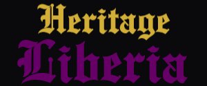 Heritage Liberia — Institutions culturelles, Liberia