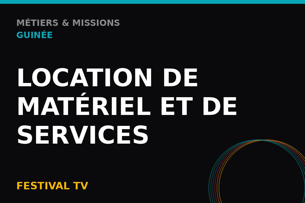 Location de matériel et de services — Métiers & Missions Guinée