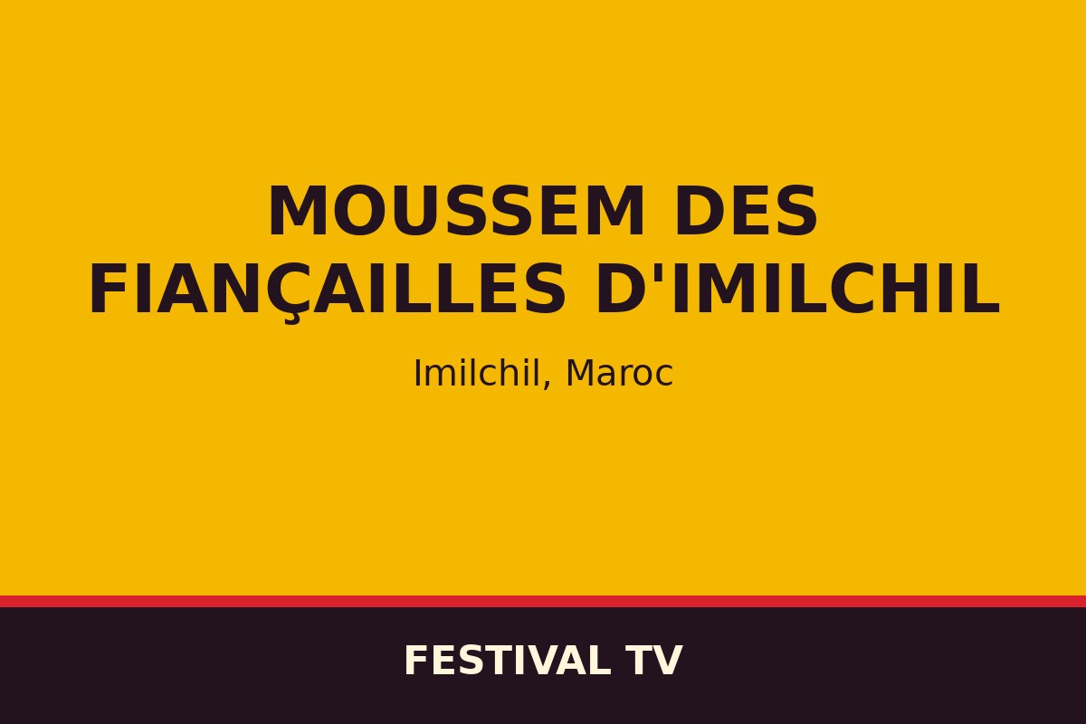 Moussem des fiançailles d'Imilchil — affiche / photo officielle