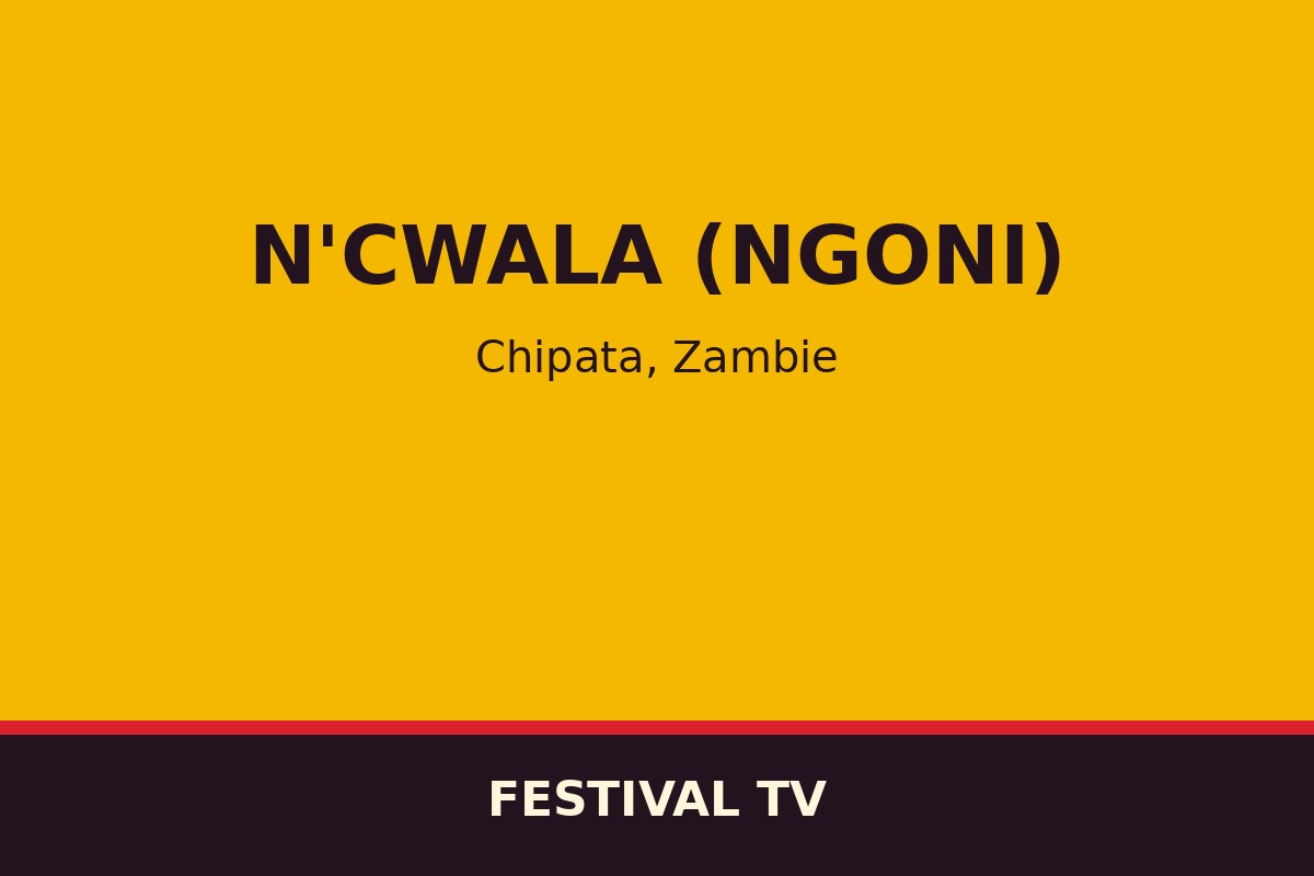 N'cwala (Ngoni) — affiche / photo officielle