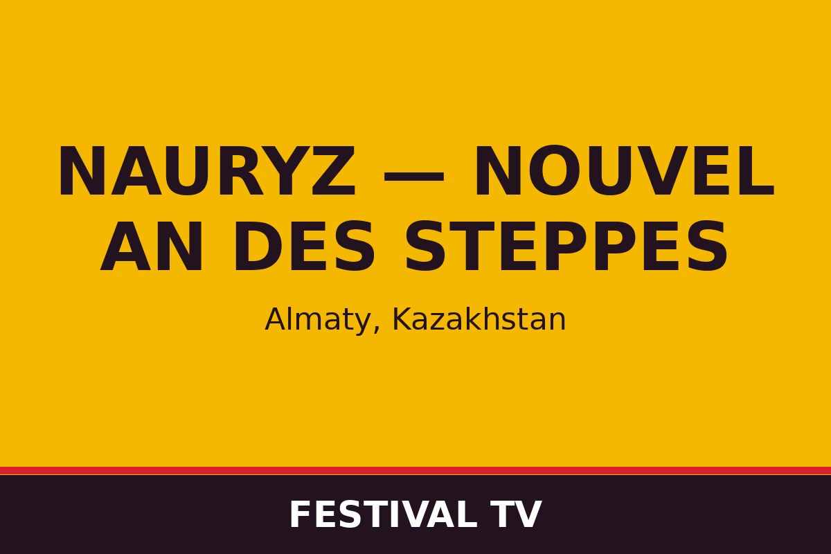 Nauryz — Nouvel An des steppes — affiche / photo officielle