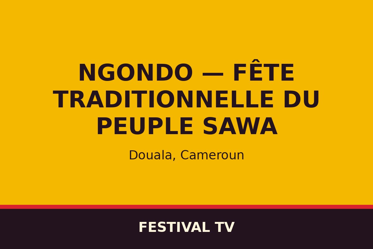 Ngondo — fête traditionnelle du peuple Sawa — affiche / photo officielle