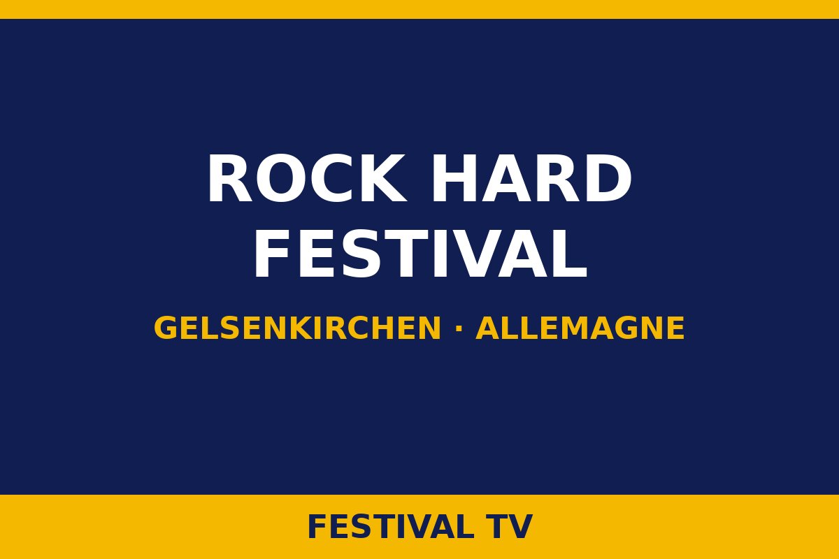 Rock Hard Festival — Rock Hard Festival · Gelsenkirchen, Allemagne