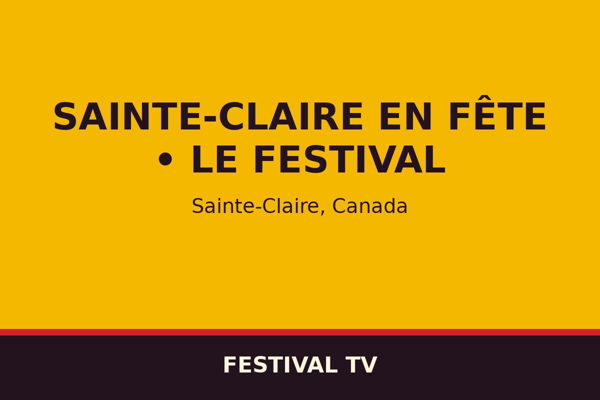 Sainte-Claire en Fête • Le Festival — affiche / photo officielle