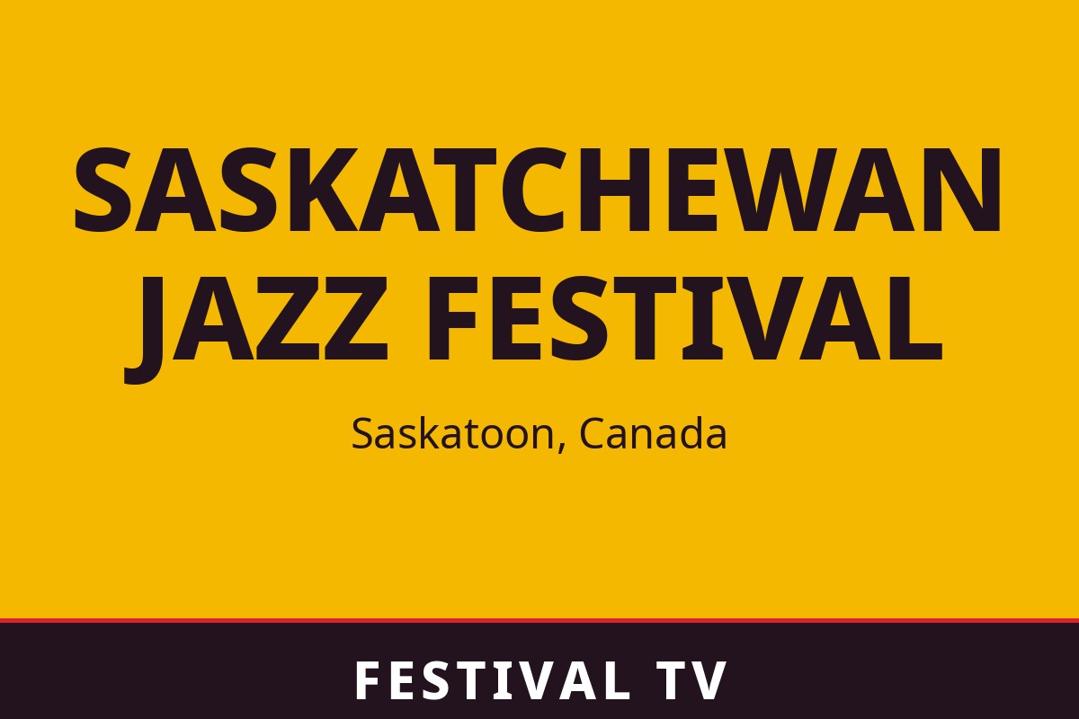 Saskatchewan Jazz Festival — visuel Festival TV