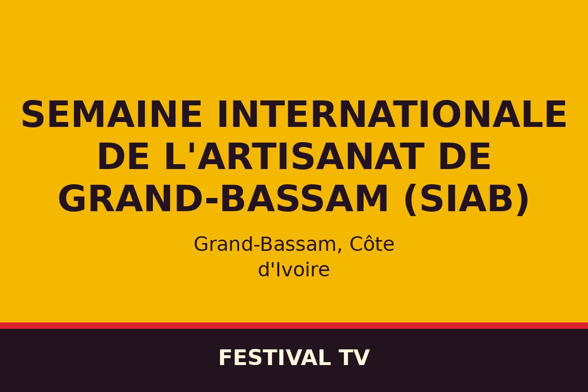 Semaine internationale de l'artisanat de Grand-Bassam (SIAB) — affiche / photo officielle
