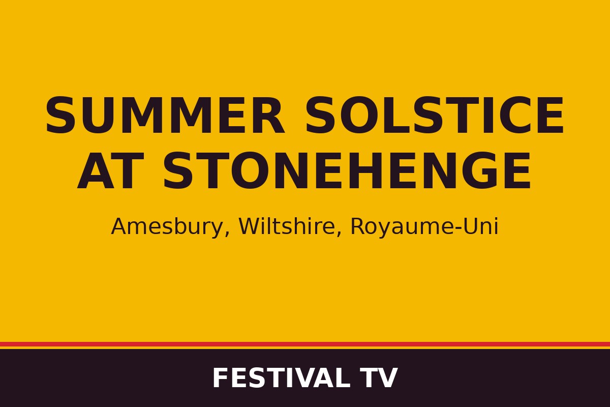 Summer Solstice at Stonehenge — visuel Festival TV
