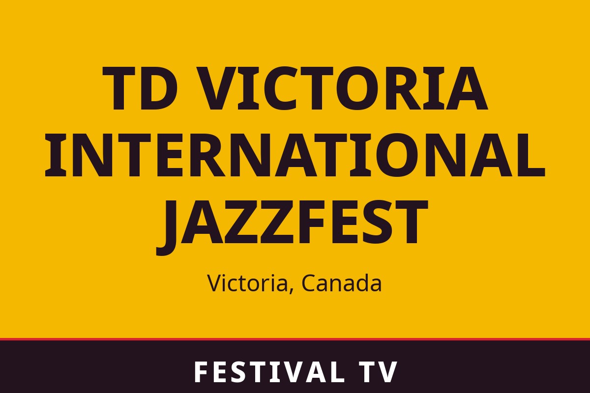 TD Victoria International JazzFest — visuel Festival TV
